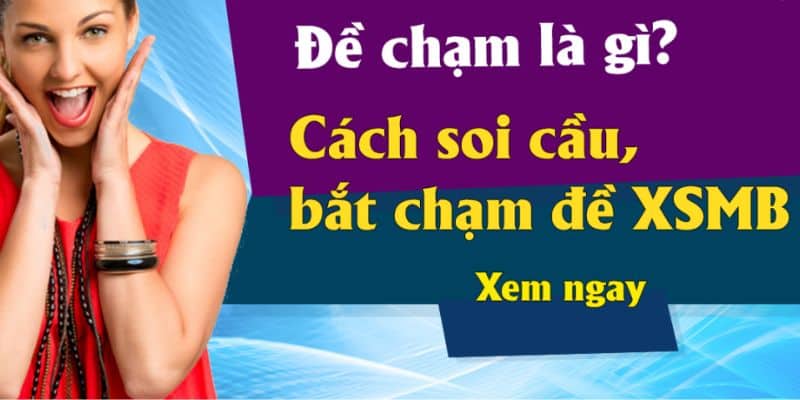 Phương pháp soi cầu chạm miền Bắc cực hay 