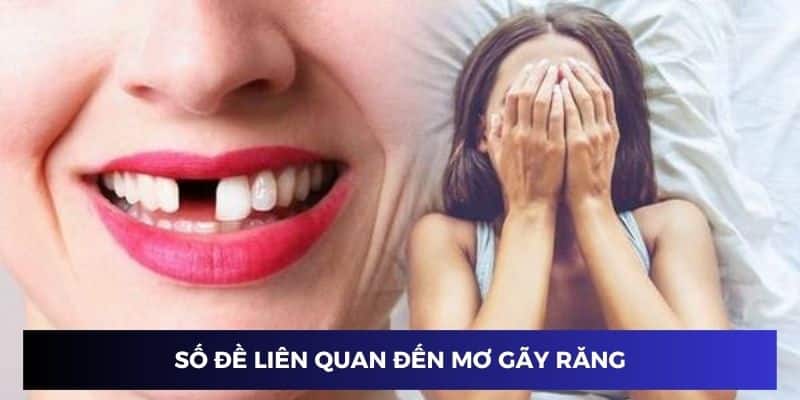 Nhiều người thắc mắc nằm mơ thấy rụng răng đánh số mấy